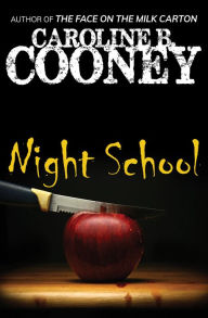 Title: Night School, Author: Caroline B. Cooney