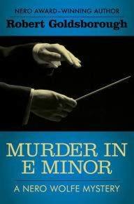 Title: Murder in E Minor, Author: Robert Goldsborough