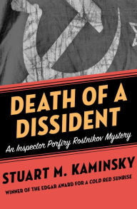Title: Death of a Dissident, Author: Stuart M. Kaminsky