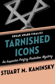 Title: Tarnished Icons, Author: Stuart M. Kaminsky