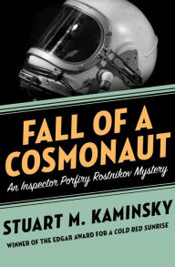 Title: Fall of a Cosmonaut, Author: Stuart M. Kaminsky