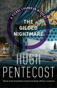 Title: The Gilded Nightmare, Author: Hugh Pentecost