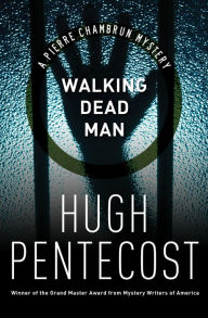 Title: Walking Dead Man, Author: Hugh Pentecost