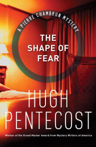 Title: The Shape of Fear, Author: Hugh Pentecost