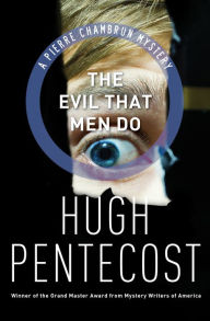 Title: The Evil That Men Do, Author: Hugh Pentecost