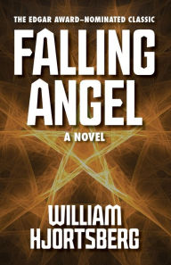 Title: Falling Angel, Author: William Hjortsberg