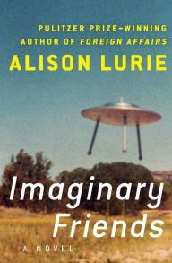 Title: Imaginary Friends, Author: Alison Lurie