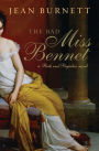 The Bad Miss Bennet: A Novel