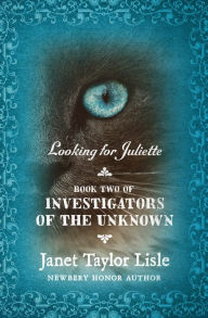 Title: Looking for Juliette, Author: Janet Taylor Lisle