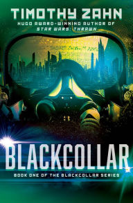 Title: Blackcollar, Author: Timothy Zahn