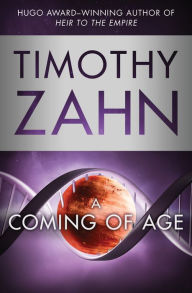 Title: A Coming of Age, Author: Timothy Zahn