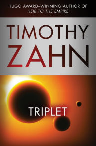 Title: Triplet, Author: Timothy Zahn