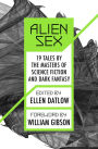 Alien Sex: 19 Tales by the Masters of Science Fiction and Dark Fantasy