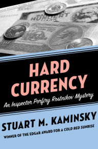 Title: Hard Currency, Author: Stuart M. Kaminsky