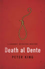 Death al Dente (Gourmet Detective Series #4)