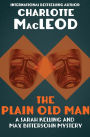 The Plain Old Man (Sarah Kelling and Max Bittersohn Series #6)