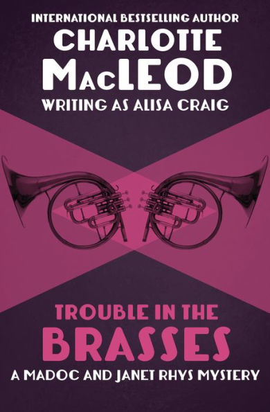 Trouble in the Brasses (Madoc and Janet Rhys Series #4)