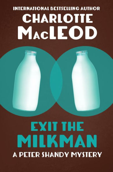 Exit the Milkman (Peter Shandy Series #10)