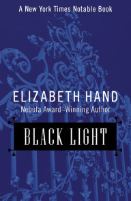 Title: Black Light, Author: Elizabeth Hand