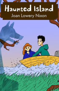 Title: Haunted Island, Author: Joan Lowery Nixon