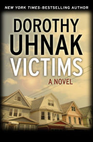 Title: Victims: A Novel, Author: Dorothy Uhnak