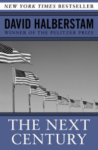 Title: The Next Century, Author: David Halberstam