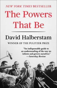 Title: The Powers That Be, Author: David Halberstam