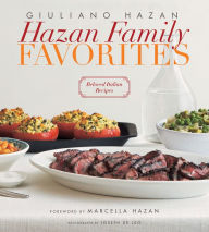 Title: Hazan Family Favorites: Beloved Italian Recipes, Author: Giuliano Hazan