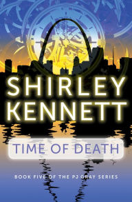 Title: Time of Death, Author: Shirley Kennett