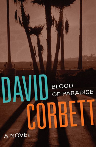 Blood of Paradise: A Novel