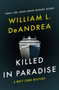 Title: Killed in Paradise, Author: William L. DeAndrea