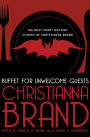 Buffet for Unwelcome Guests: The Best Short Mystery Stories of Christianna Brand