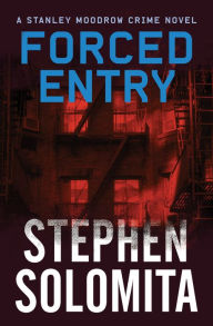 Title: Forced Entry, Author: Stephen Solomita