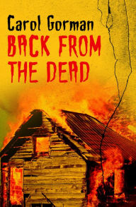 Title: Back from the Dead, Author: Carol Gorman