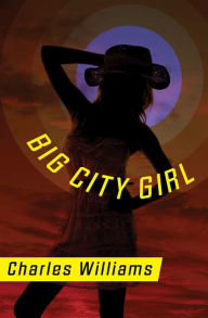 Title: Big City Girl, Author: Charles Williams