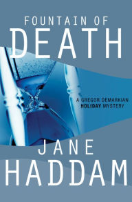 Title: Fountain of Death (Gregor Demarkian Series #12), Author: Jane Haddam