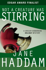 Title: Not a Creature Was Stirring (Gregor Demarkian Series #1), Author: Jane Haddam