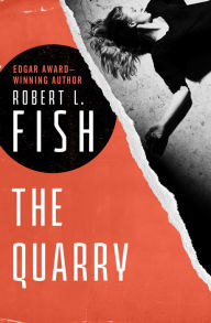 Title: The Quarry, Author: Robert L. Fish