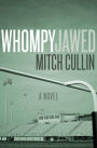 Whompyjawed: A Novel