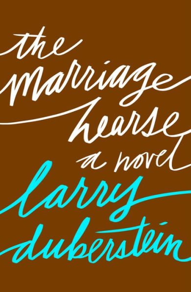 The Marriage Hearse: A Novel