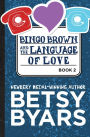 Bingo Brown and the Language of Love (Bingo Brown Series #2)
