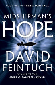 Title: Midshipman's Hope (Seafort Saga Series #1), Author: David Feintuch