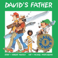 Title: David's Father, Author: Robert Munsch