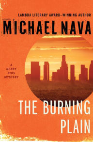 Title: The Burning Plain, Author: Michael Nava