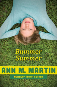 Title: Bummer Summer, Author: Ann M. Martin