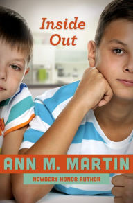 Title: Inside Out, Author: Ann M. Martin