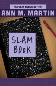 Title: Slam Book, Author: Ann M. Martin
