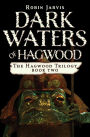 Dark Waters of Hagwood (Hagwood Trilogy Series #2)