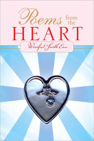 Title: Poems from the Heart, Author: Winifred Smith Eure