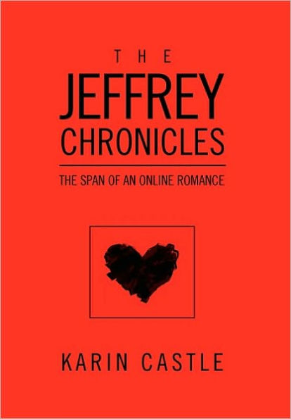 The Jeffrey Chronicles: Span of an Online Romance